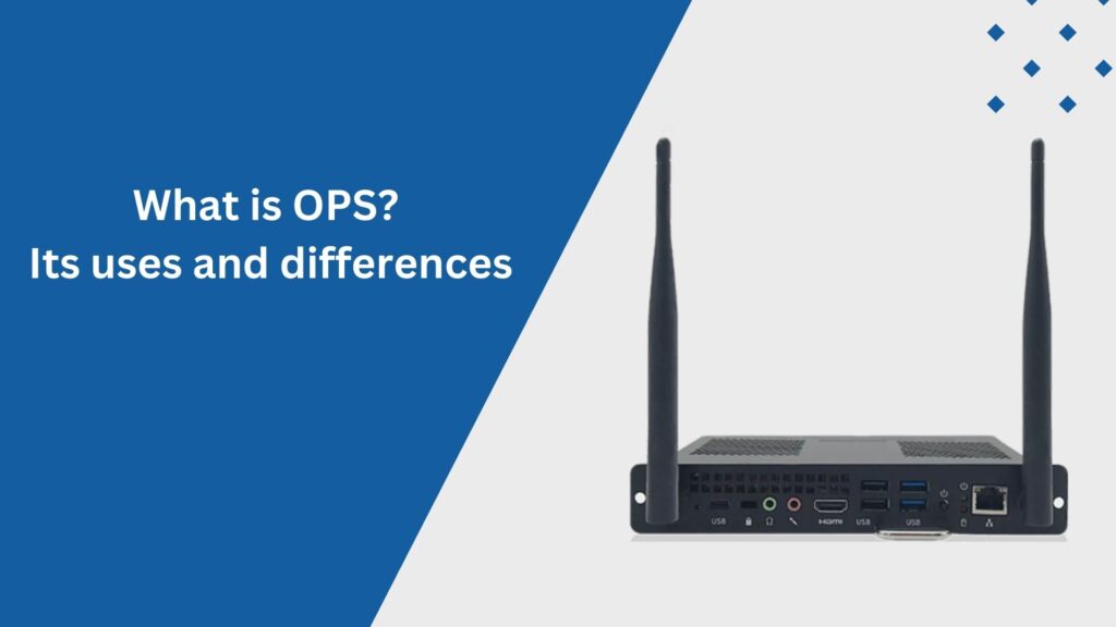 OPS Image with what is OPS, its uses and differences